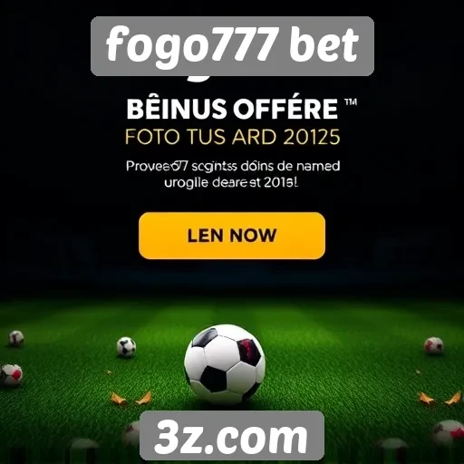 Ofertas de bônus e promoções do fogo777 bet